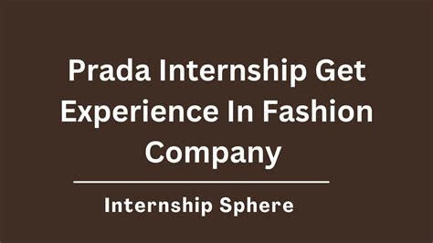 prada fashion design internship|Prada group sign in.